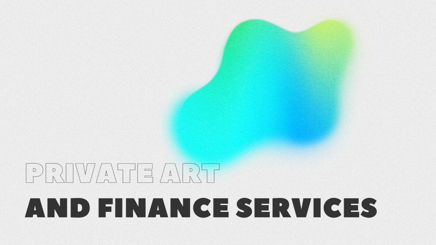 Private Art And Finance Services