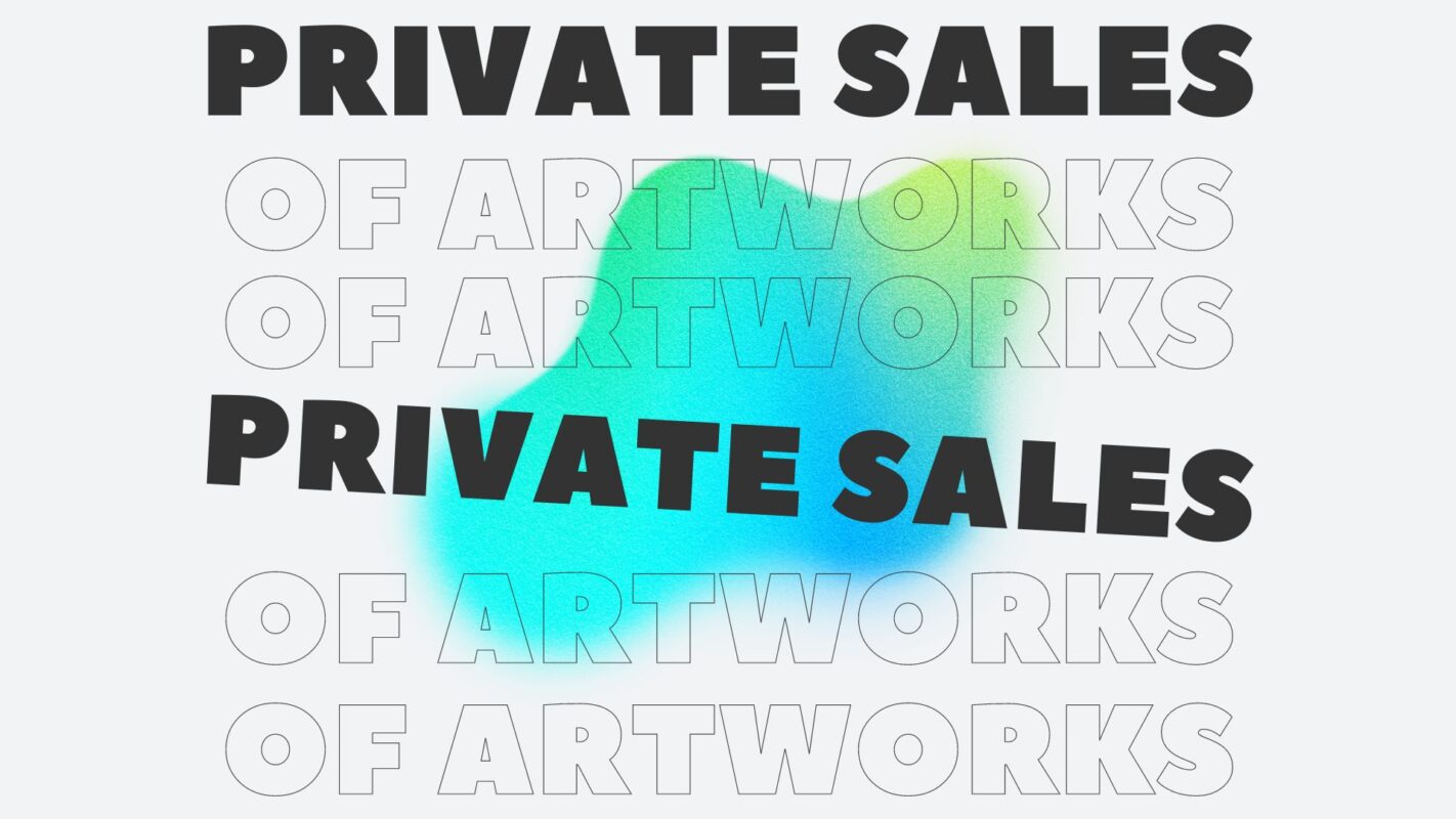 Private Sales Of Artworks