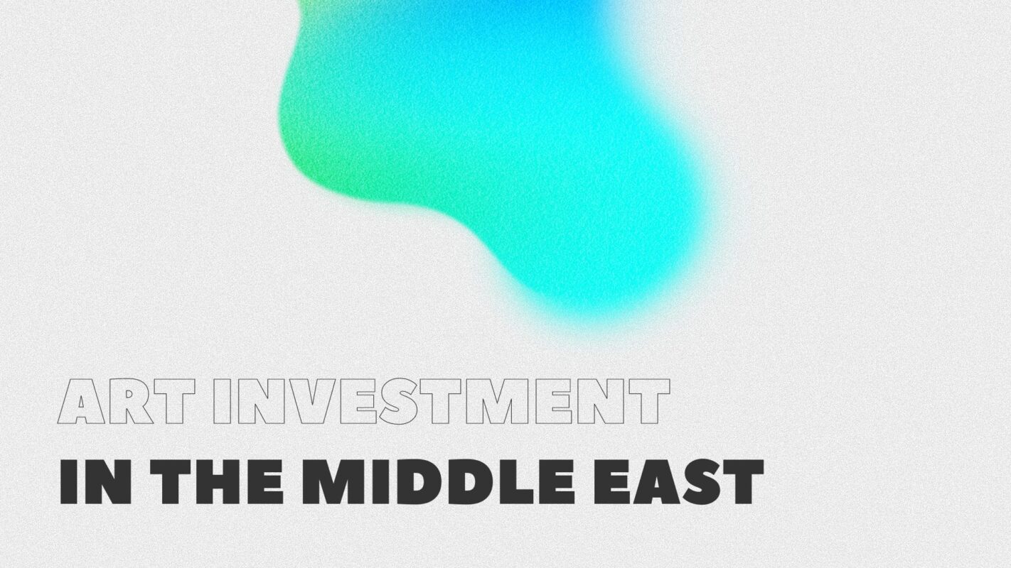 Art Investment In The Middle East