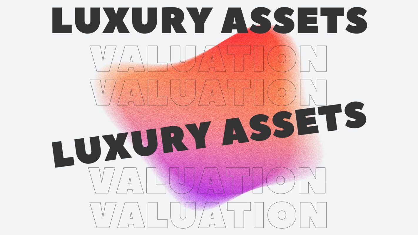 Luxury Assets Valuation